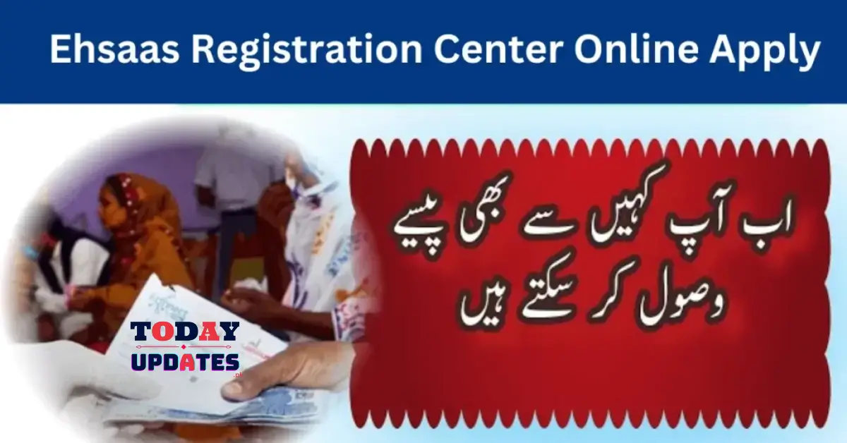 Apply Online at Ehsaas Registration Center: 2024 Updates and Guidelines